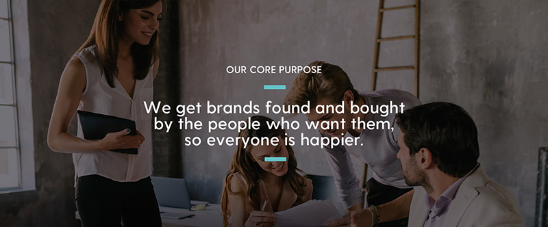 Our core purpose